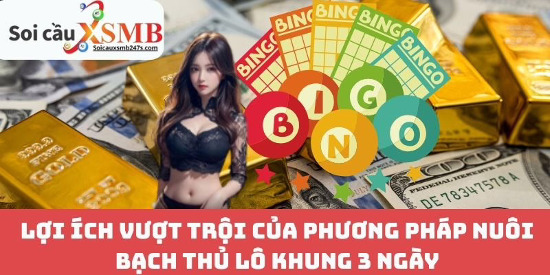 Lợi Ích Vượt Trội Của Phương Pháp Nuôi Bạch Thủ Lô Khung 3 Ngày